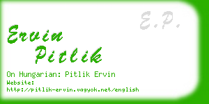 ervin pitlik business card